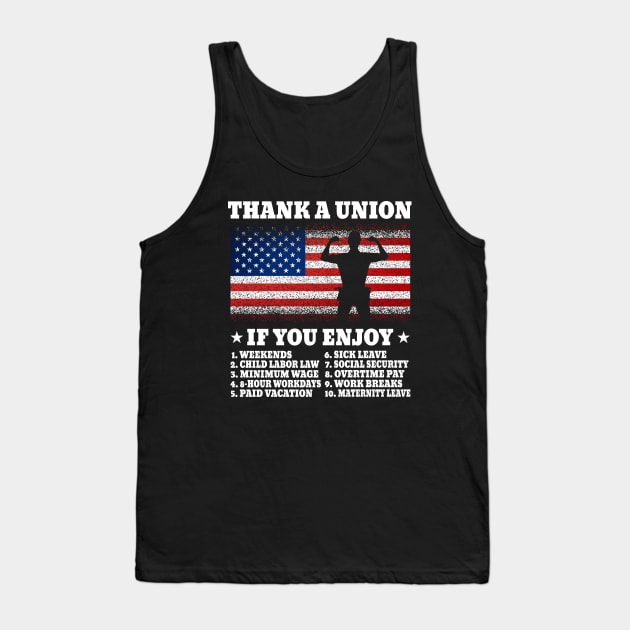 Thank A Union - Labor Union, Pro Worker, Industrial Workers of the World Tank Top by ArchmalDesign